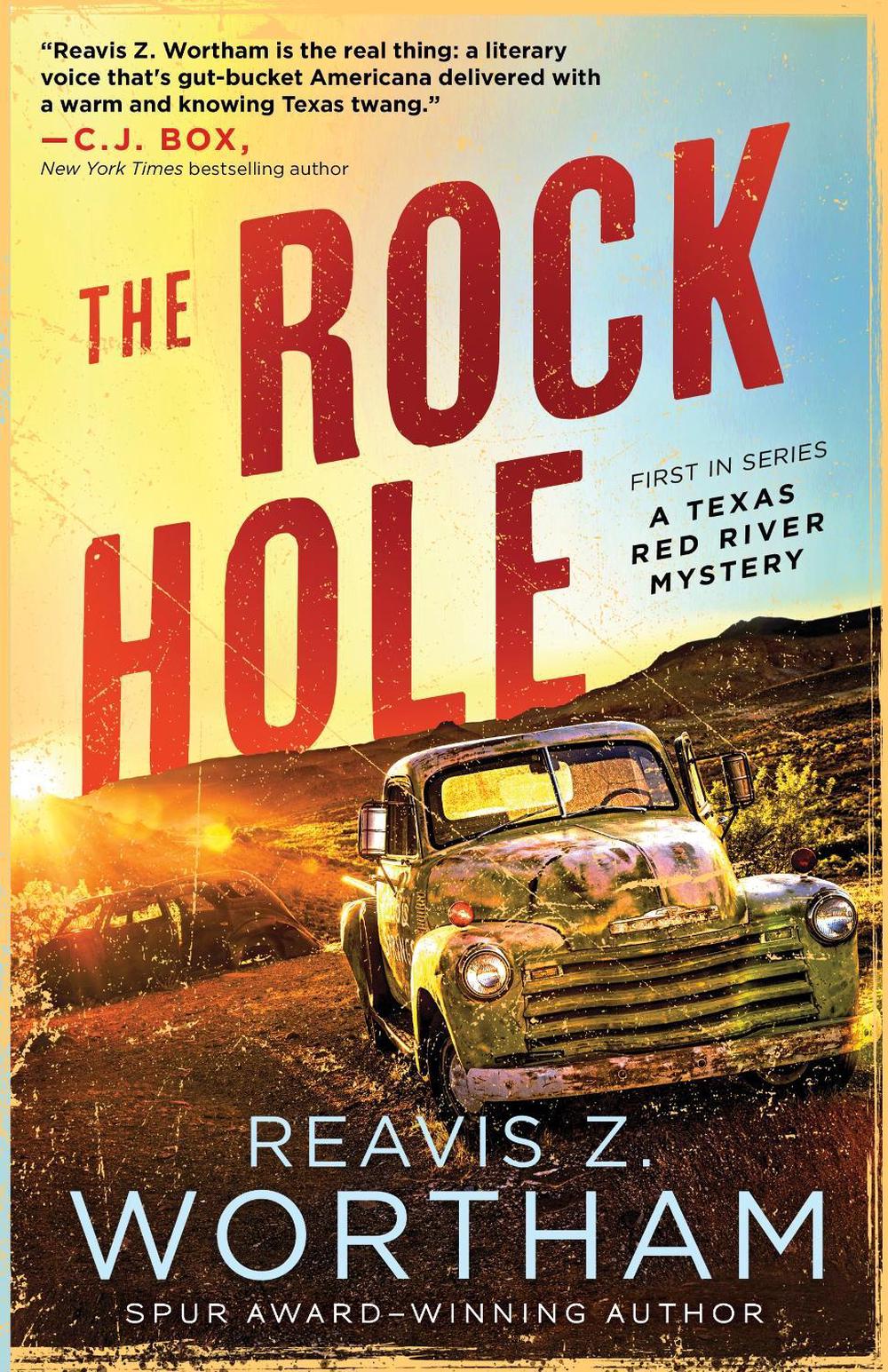 The Rock Hole by Reavis Z. Wortham - ISBN: 9781464214554