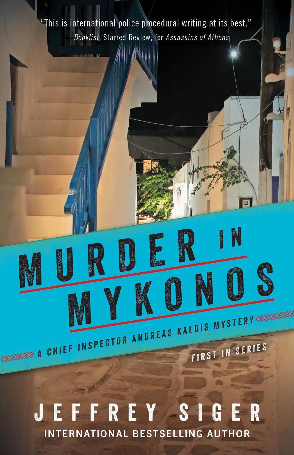 Murder in Mykonos by Jeffrey Siger - ISBN: 9781464214615