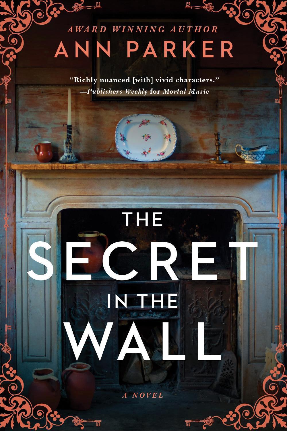 The Secret in the Wall by Ann Parker - ISBN: 9781464214943