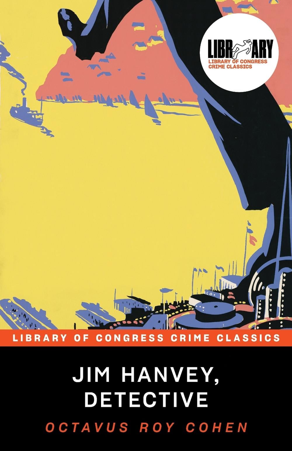 Jim Hanvey, Detective by Leslie S. Klinger - ISBN: 9781464215032