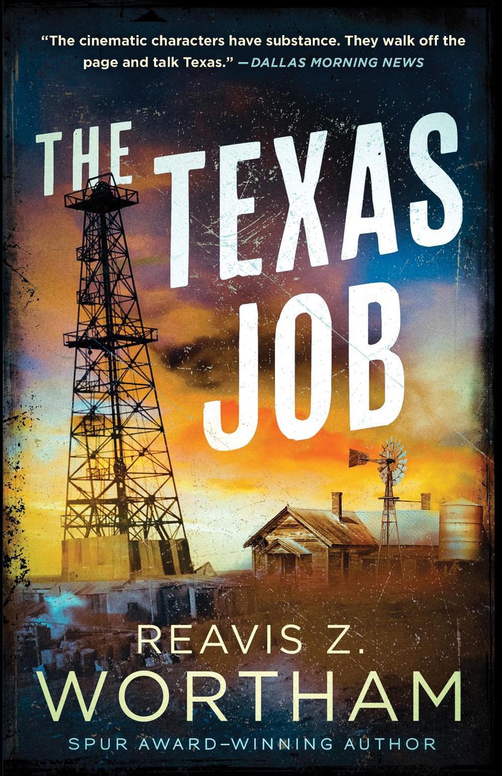 The Texas Job by Reavis Z. Wortham - ISBN: 9781464215704