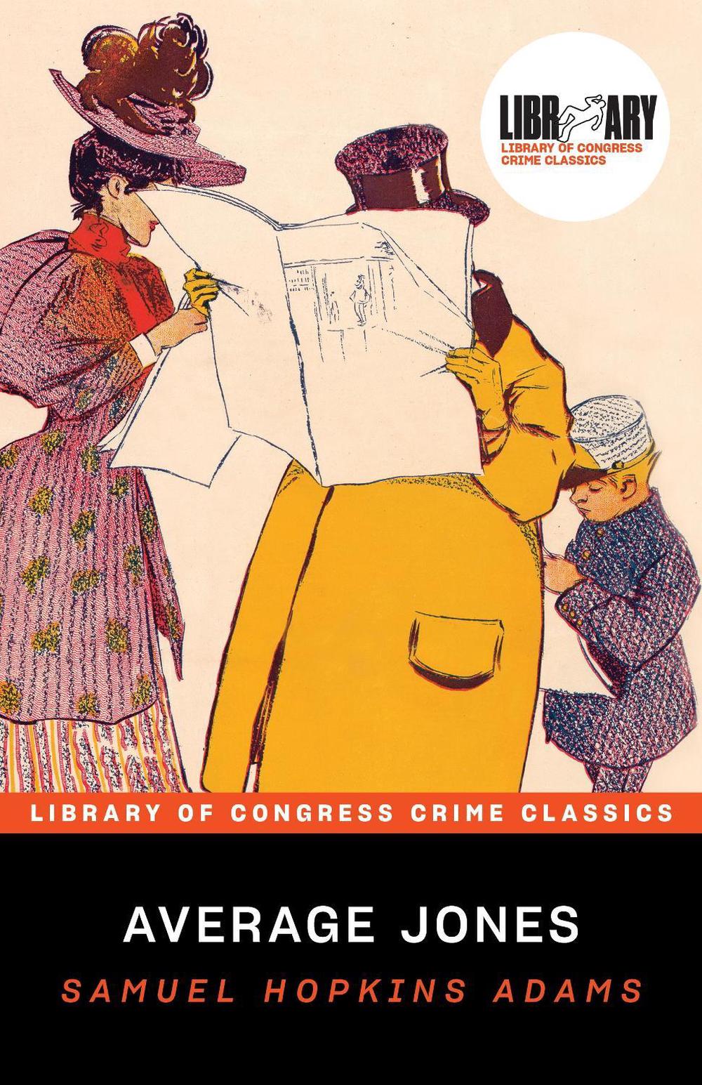 Average Jones by Samuel Hopkins Adams - ISBN: 9781464215933