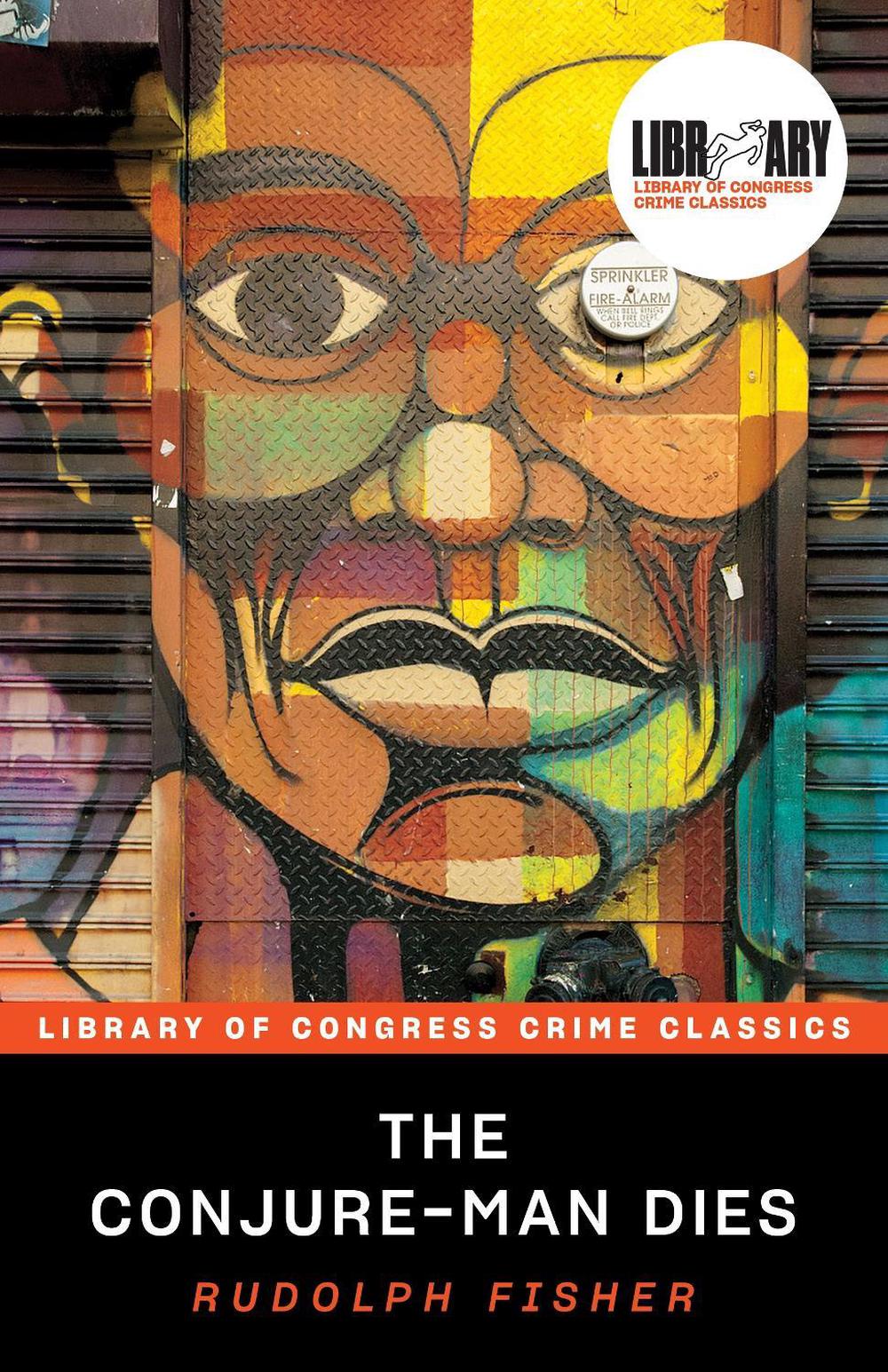 The Conjure-Man Dies by Rudolph Fisher - ISBN: 9781464215964