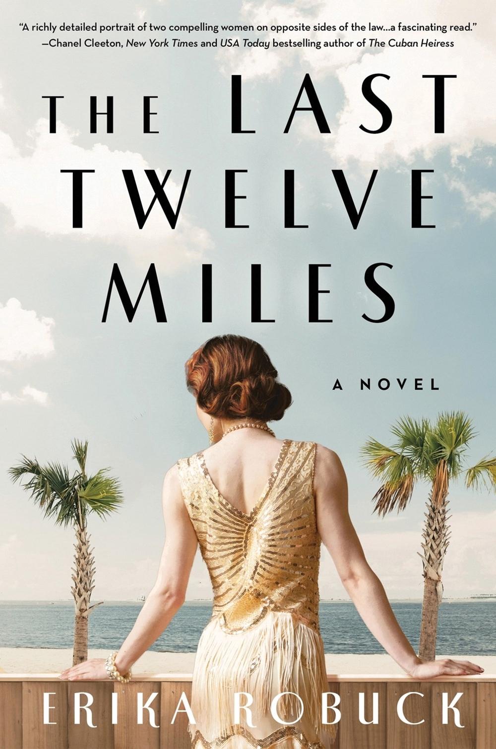 The Last Twelve Miles by Erika Robuck - ISBN: 9781464218330