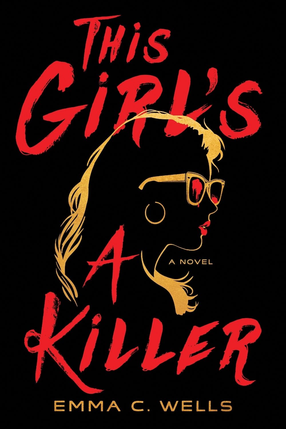 This Girl's a Killer by Emma Wells - ISBN: 9781464218620