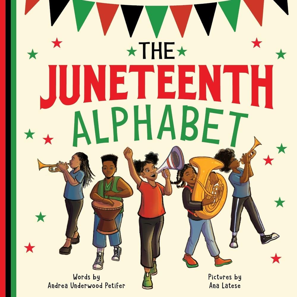 The Juneteenth Alphabet by Andrea Underwood Petifer - ISBN: 9781464219016