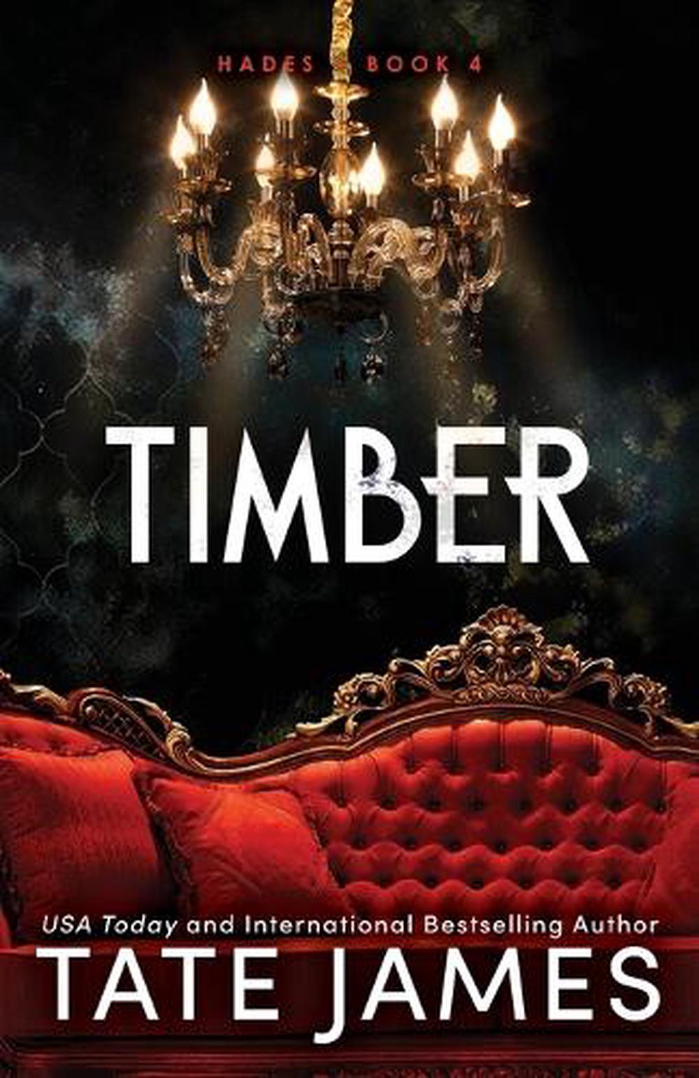 Timber by Tate James - ISBN: 9781464220630