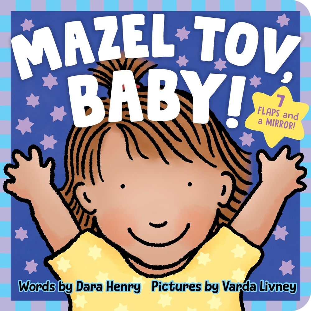 Mazel Tov, Baby! by Dara Henry - ISBN: 9781464220746