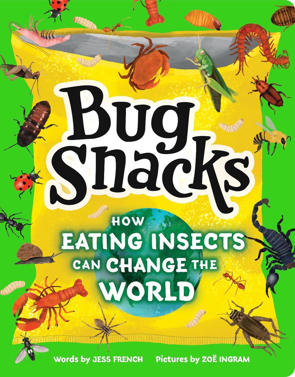 Bug Snacks by Jess French - ISBN: 9781464220937