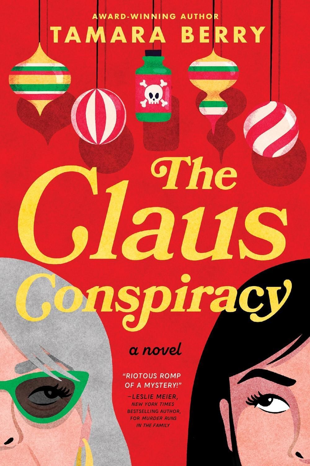 The Claus Conspiracy by Tamara Berry - ISBN: 9781464221200