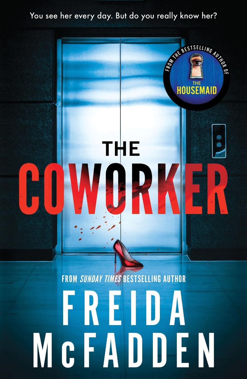 The Coworker by Freida McFadden - ISBN: 9781464221347