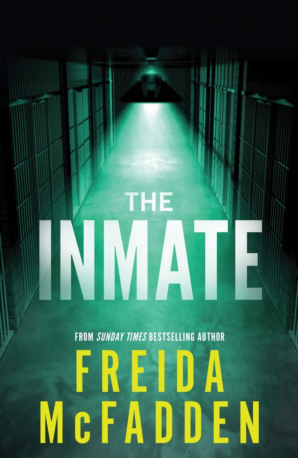 The Inmate by Freida McFadden - ISBN: 9781464221385