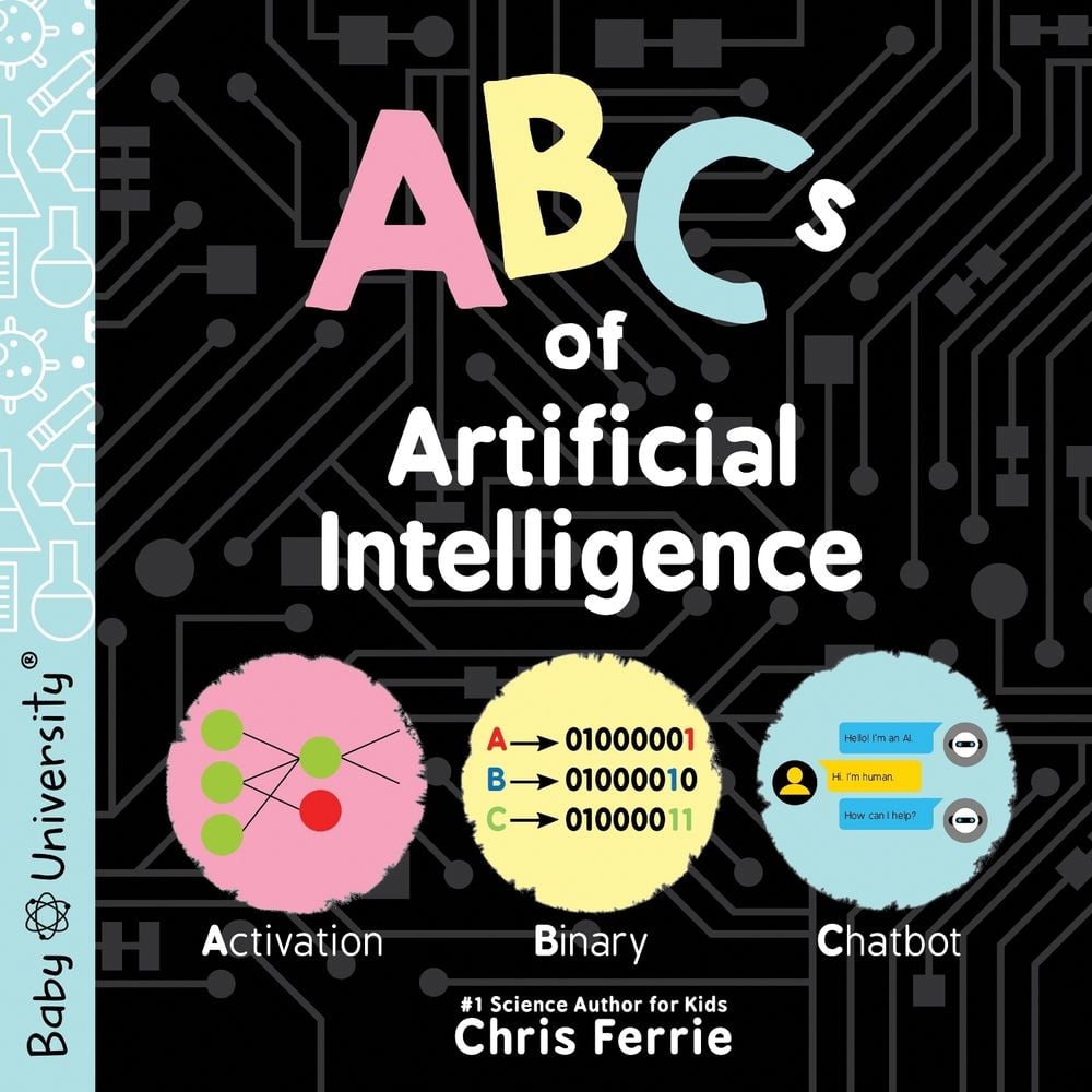ABCs of Artificial Intelligence by Chris Ferrie - ISBN: 9781464221484