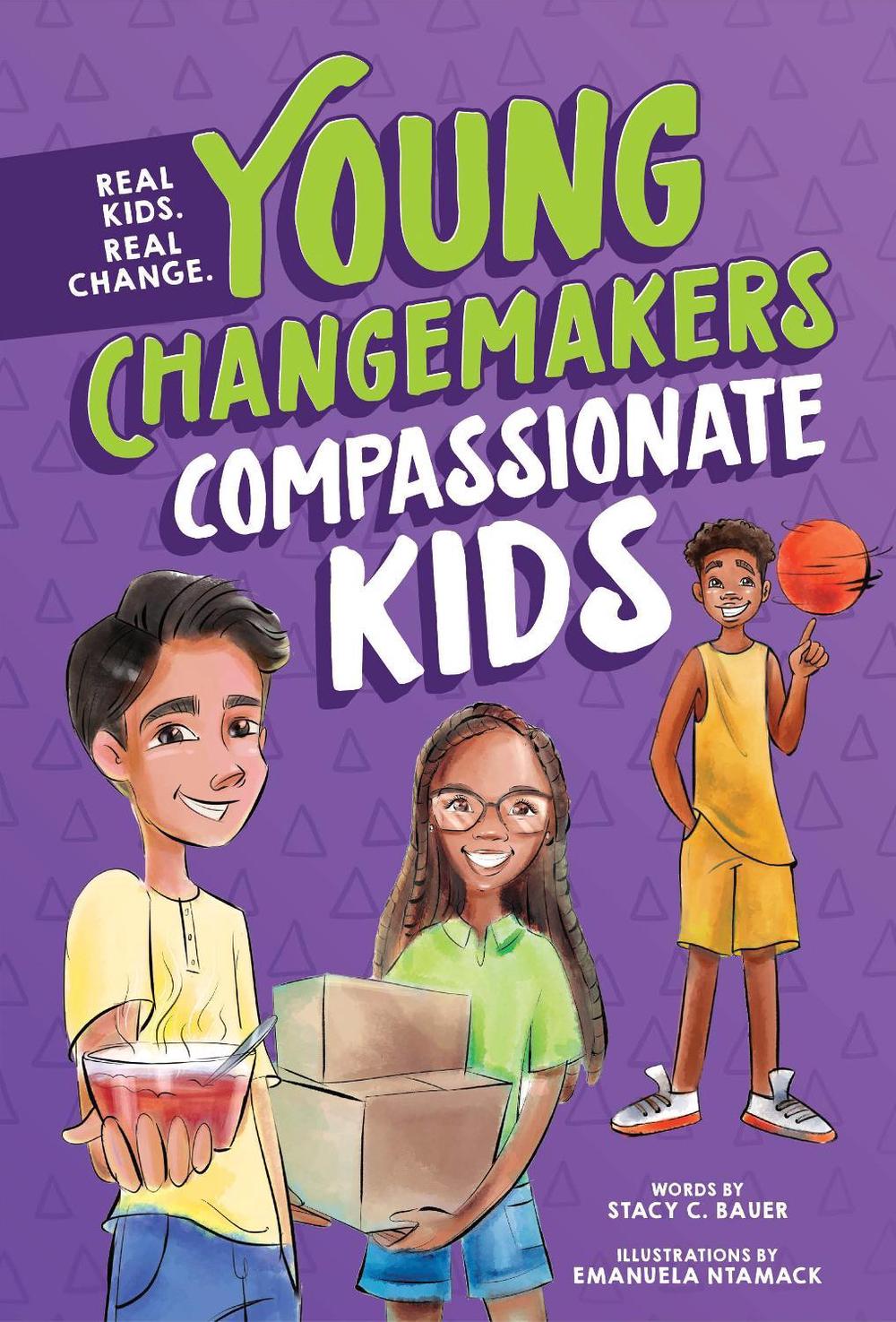 Compassionate Kids by Stacy Bauer - ISBN: 9781464223068