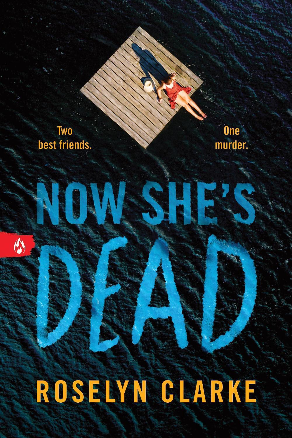 Now She's Dead by Roselyn Clarke - ISBN: 9781464223488