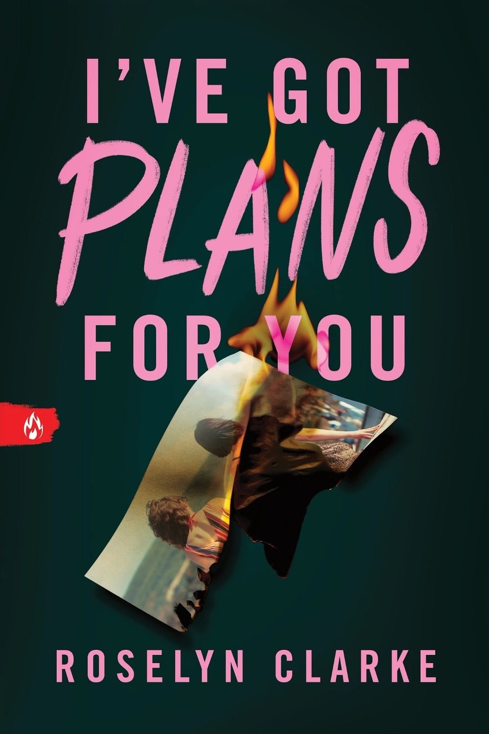 I've Got Plans for You by Roselyn Clarke - ISBN: 9781464223518