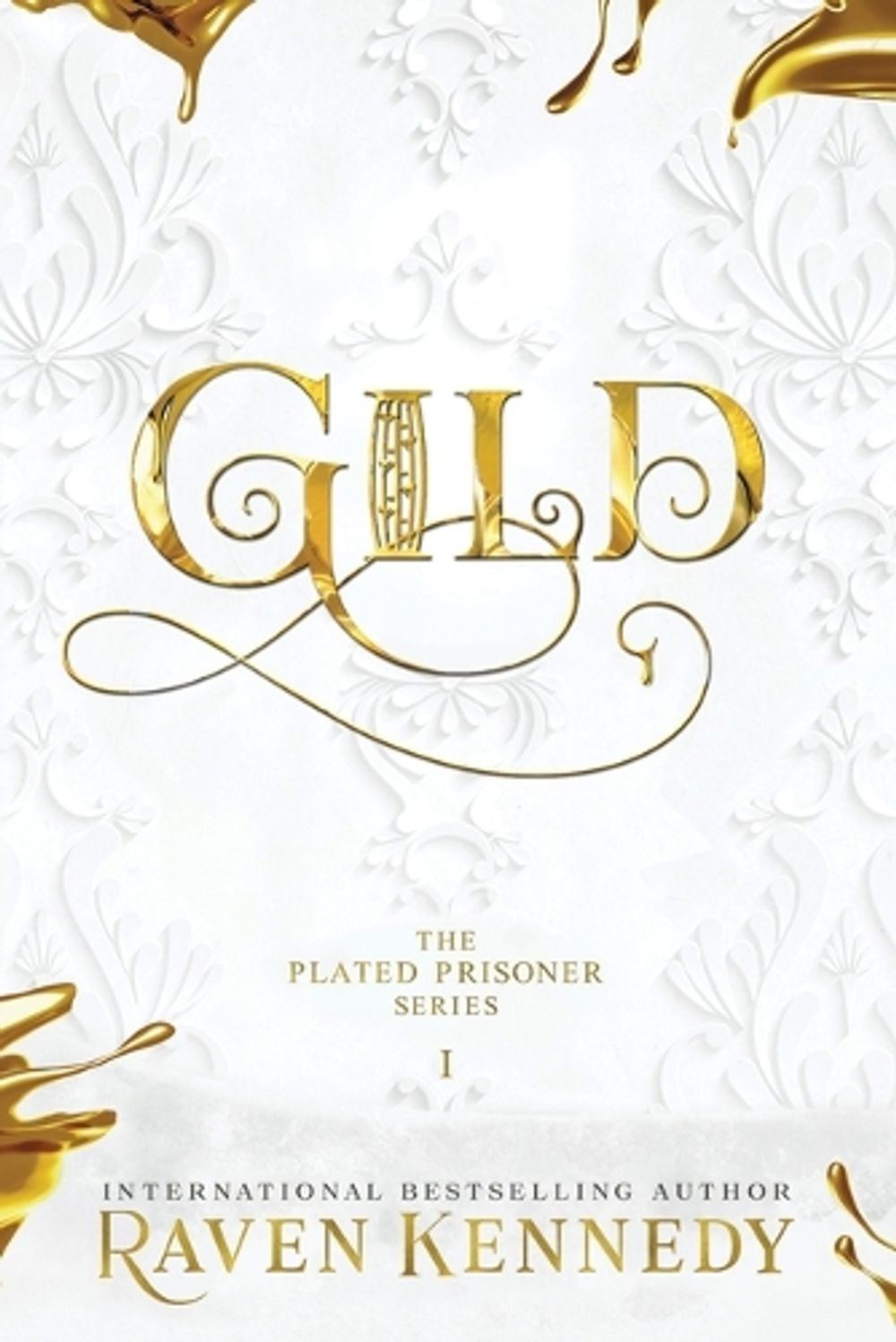Gild by Raven Kennedy - ISBN: 9781464224478