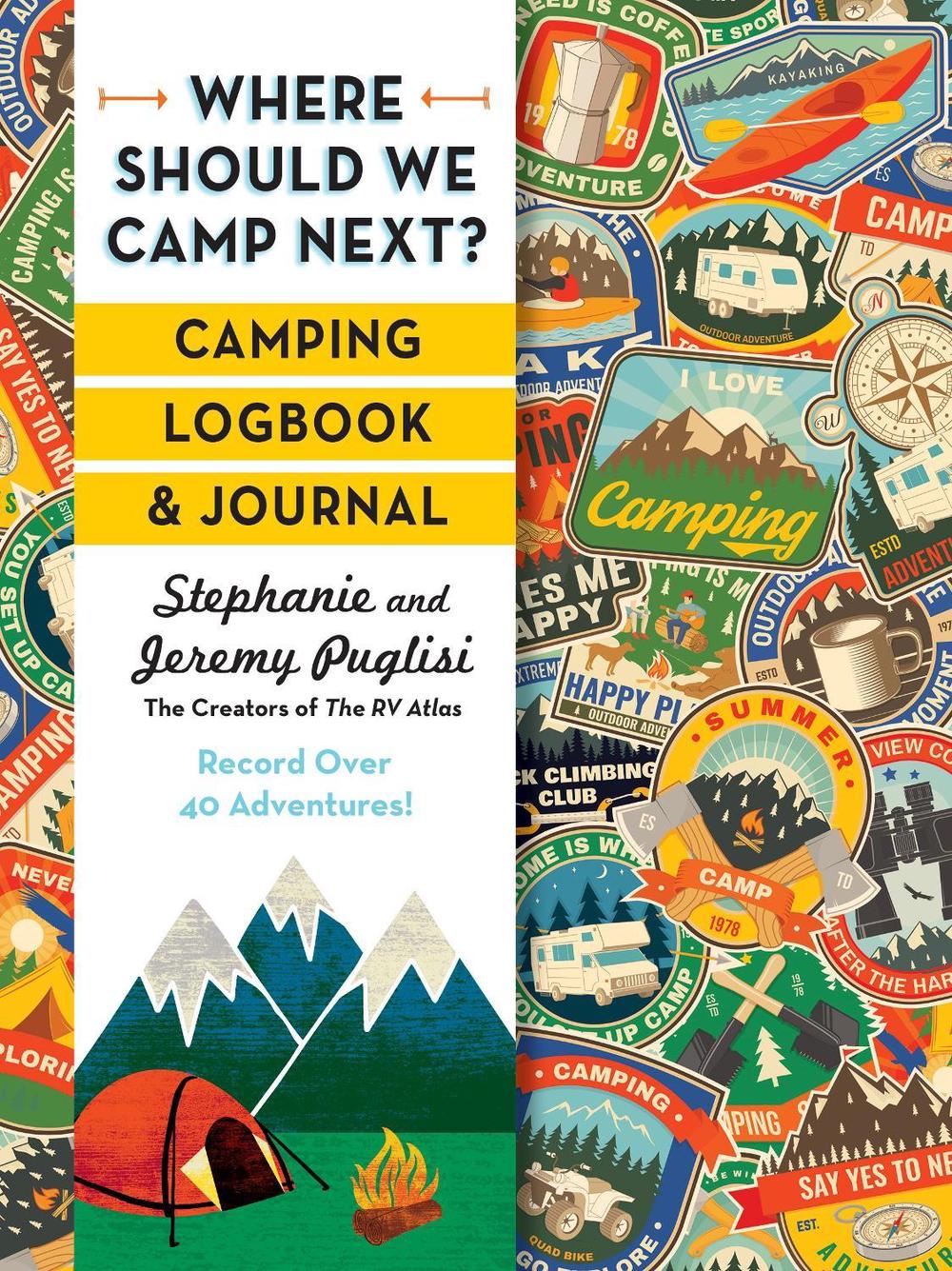 Where Should We Camp Next?: Camping Logbook and Journal, 9781464225123