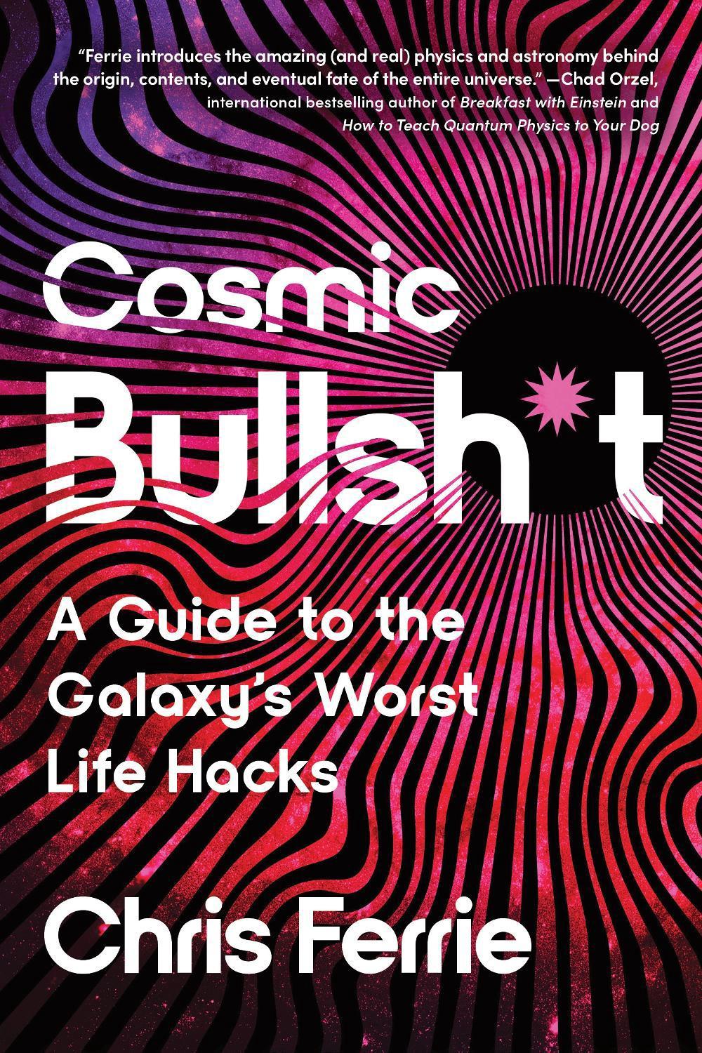 Cosmic Bullsh*t, 9781464225130