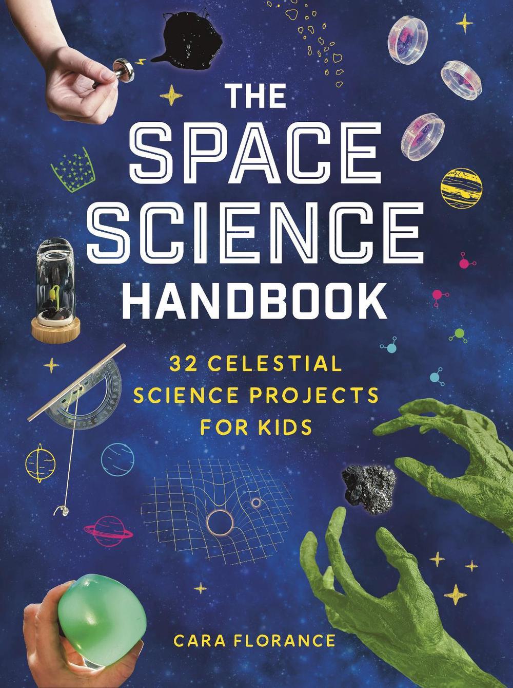 The Space Science Handbook, 9781464225604