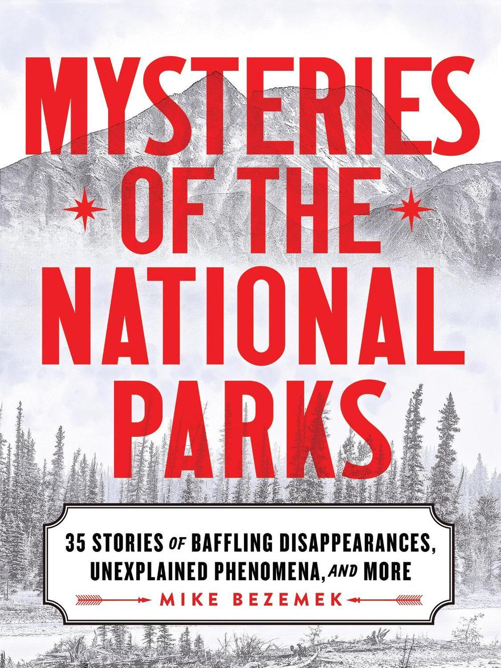 Mysteries of the National Parks, 9781464226908