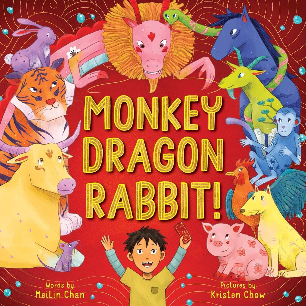 Monkey Dragon Rabbit! by Kristen Chow - ISBN: 9781464227783