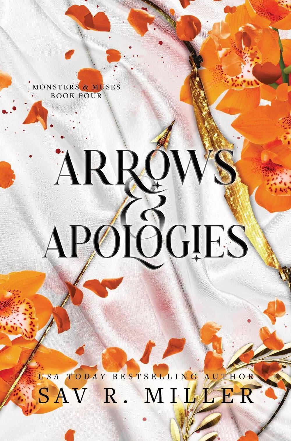 Arrows and Apologies by Sav R. Miller - ISBN: 9781464229046
