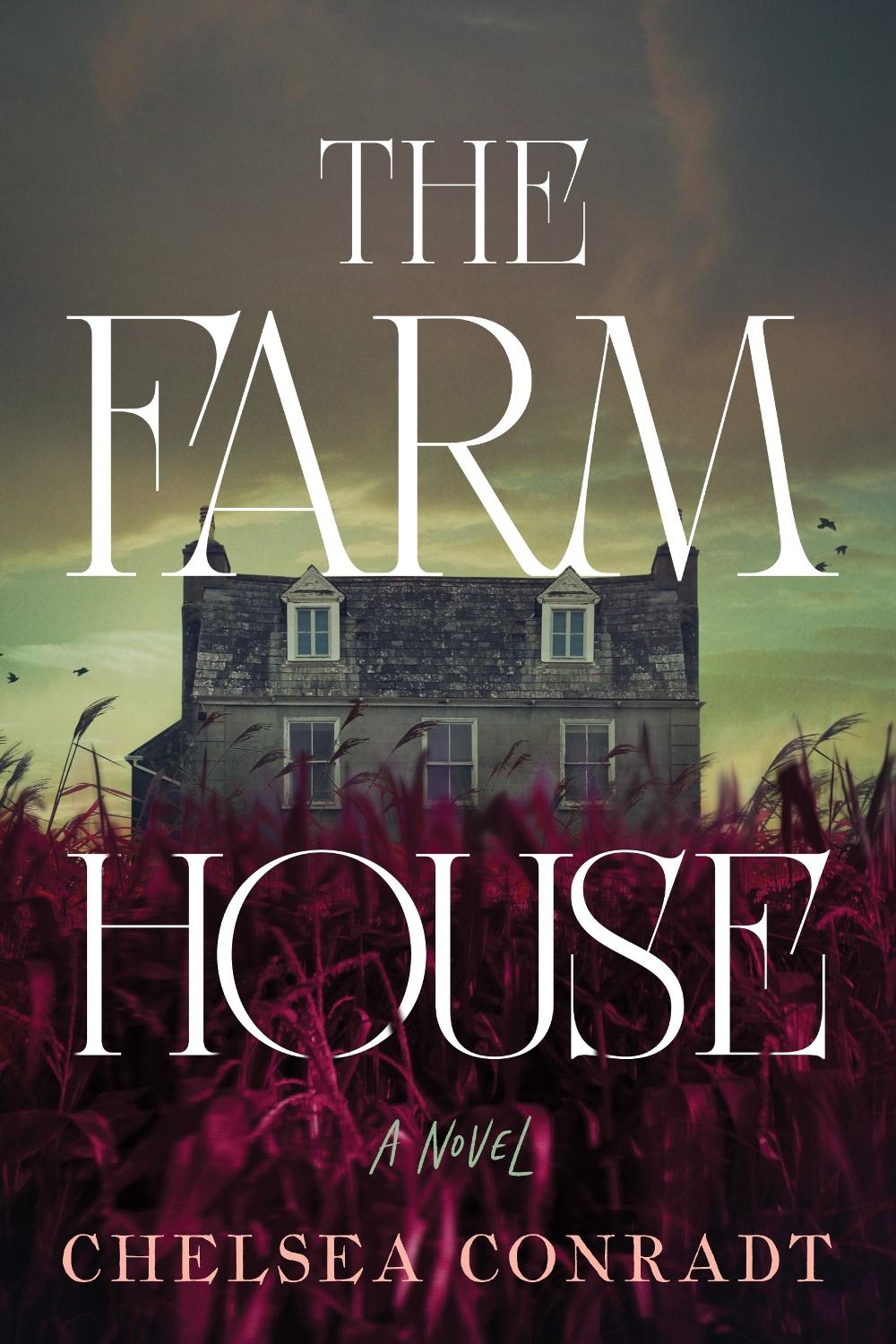 The Farmhouse by Chelsea Conradt - ISBN: 9781464229169