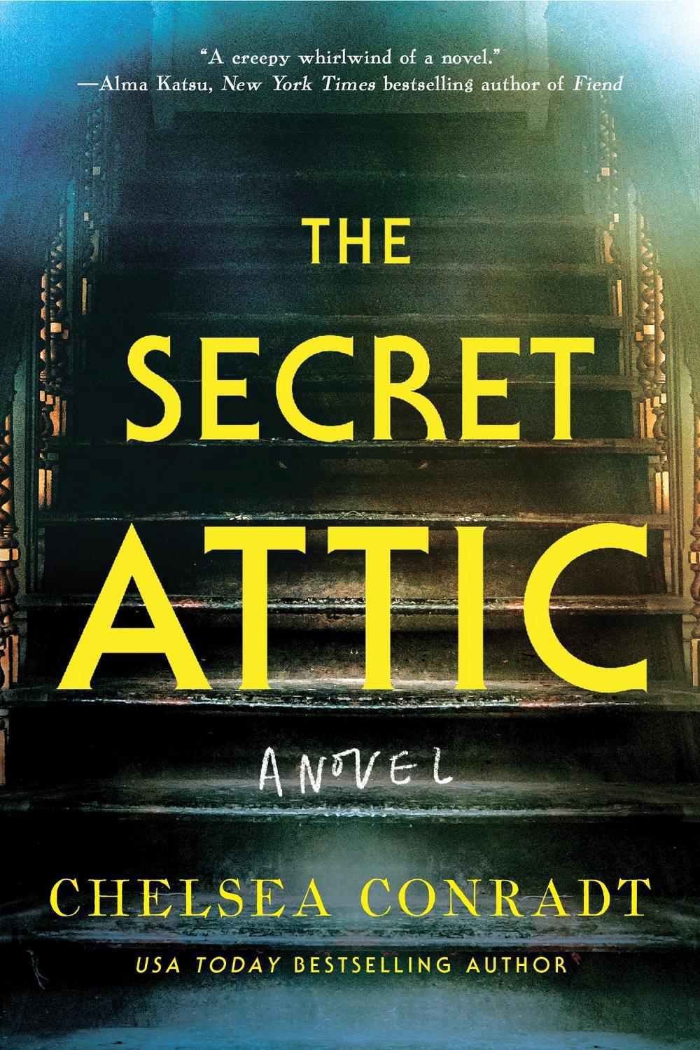 The Secret Attic by Chelsea Conradt - ISBN: 9781464229190