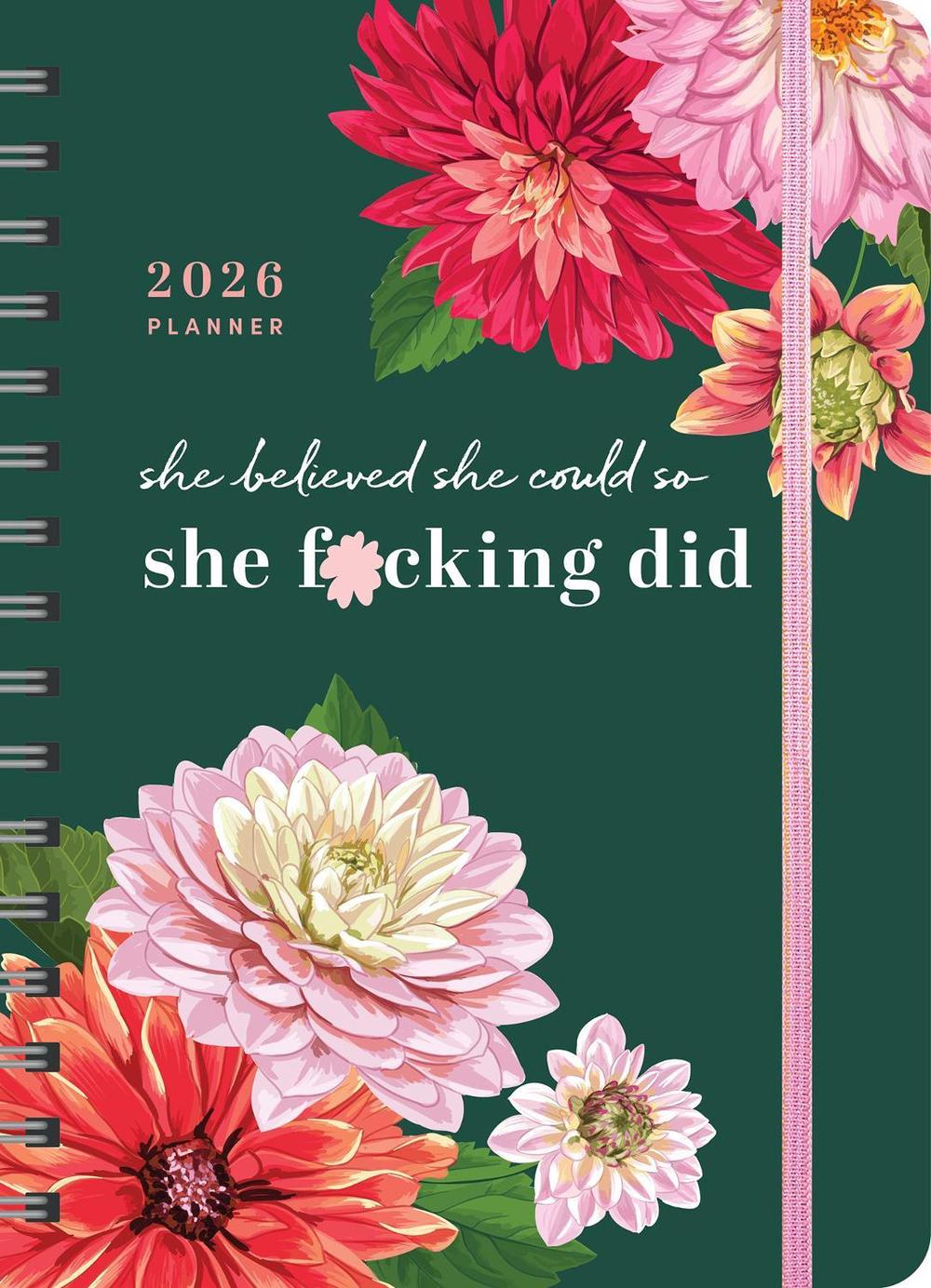 2026 She Believed She Could So She F*cking Did Planner, 9781464229671