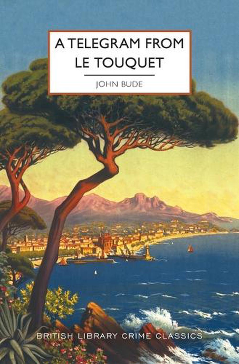 A Telegram from Le Touquet by John Bude - ISBN: 9781464230554