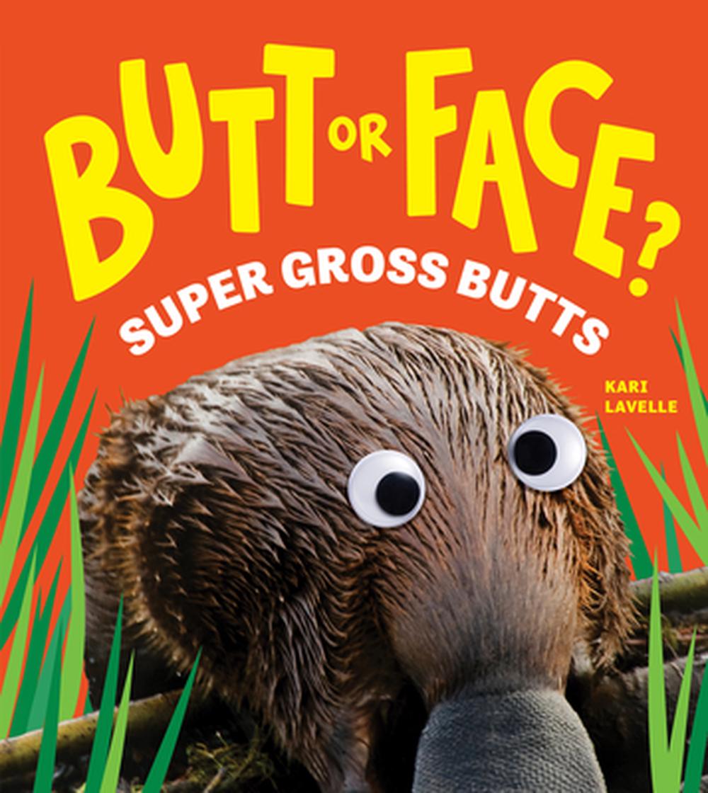 Butt or Face? Volume 3 by Kari Lavelle - ISBN: 9781464233036