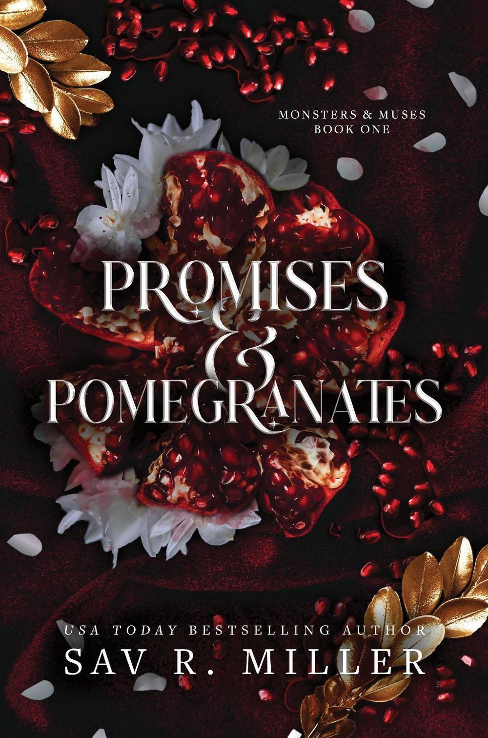 Promises and Pomegranates by Sav R. Miller - ISBN: 9781464233159