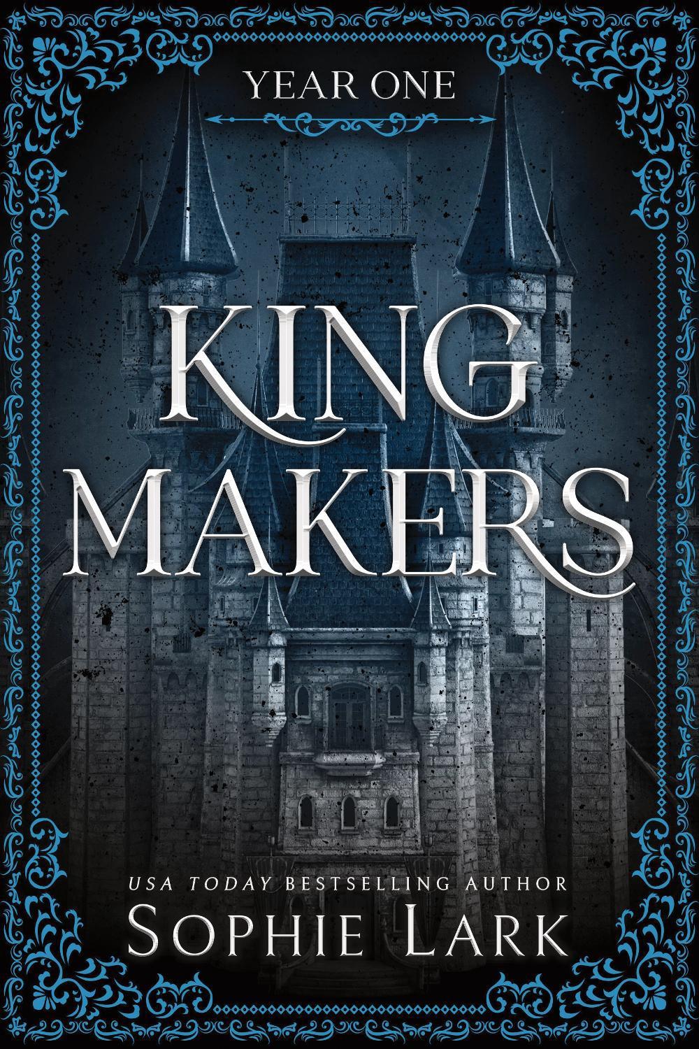 Kingmakers Year One by Sophie Lark - ISBN: 9781464233852