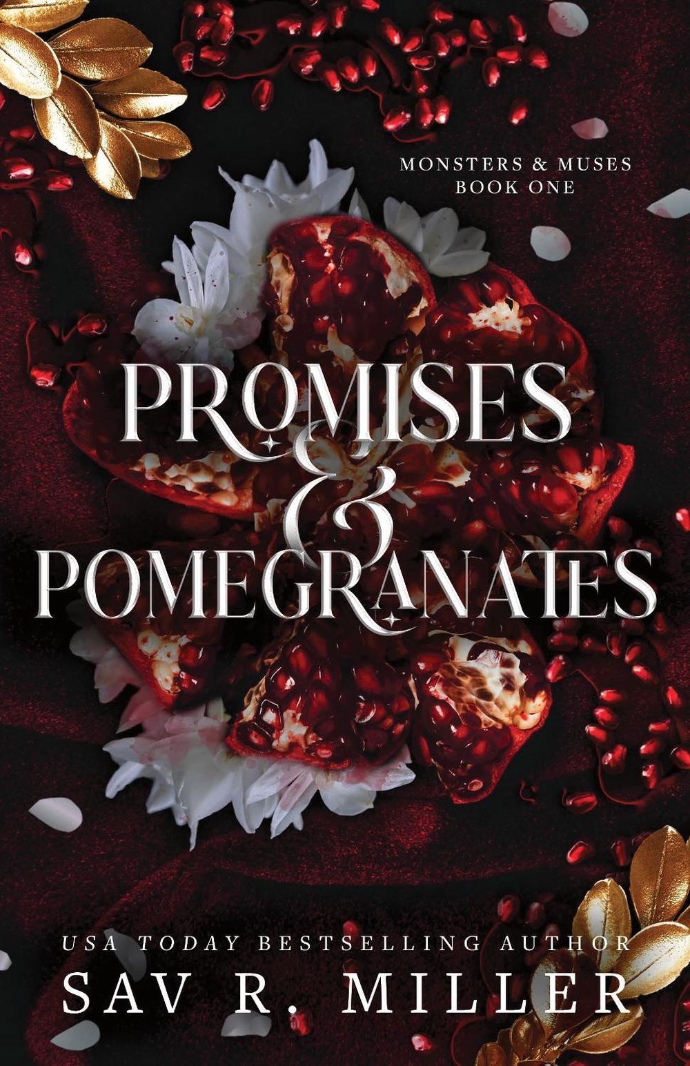 Promises and Pomegranates by Sav R. Miller - ISBN: 9781464234149