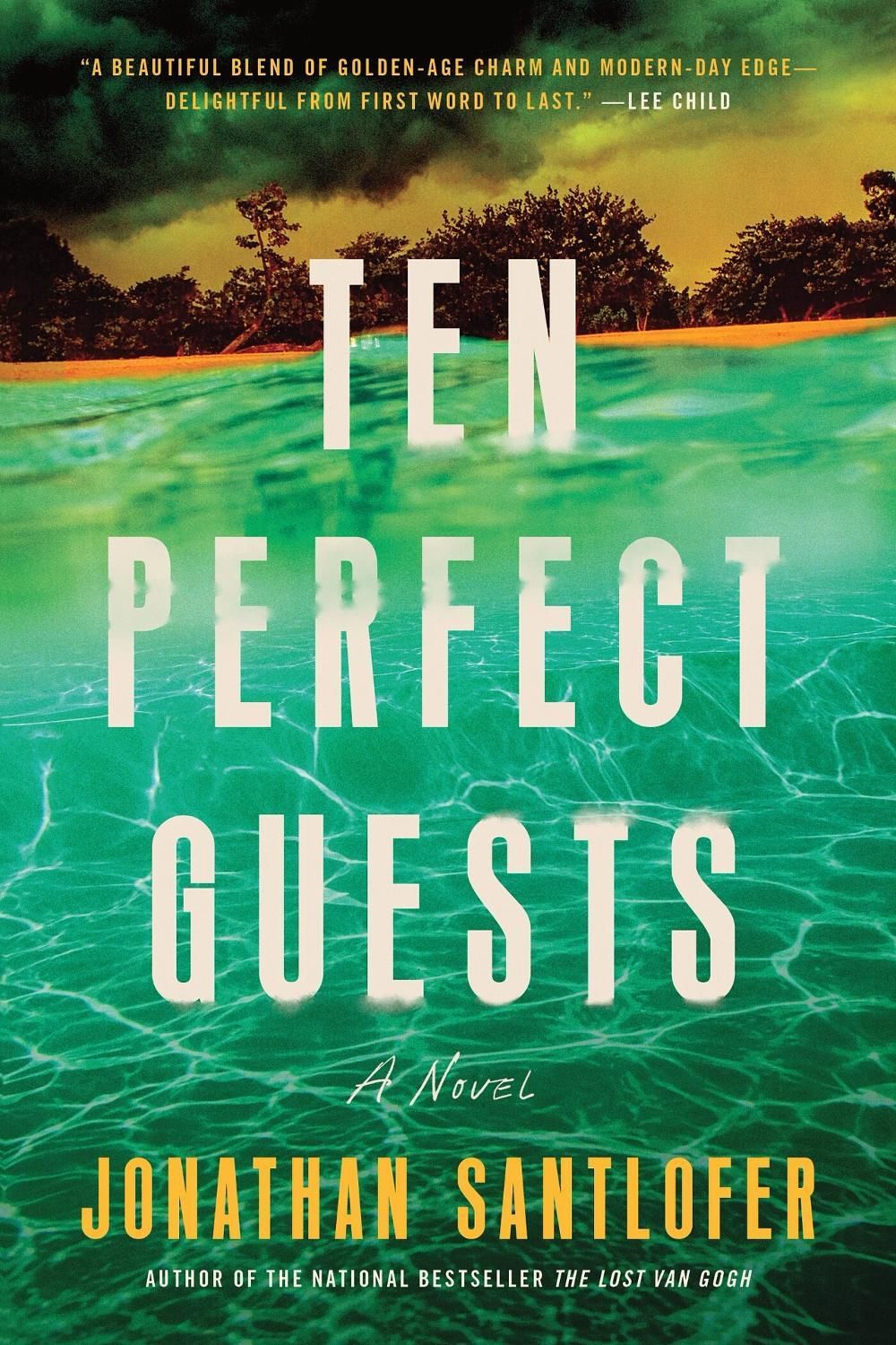 Ten Perfect Guests by Jonathan Santlofer - ISBN: 9781464234811