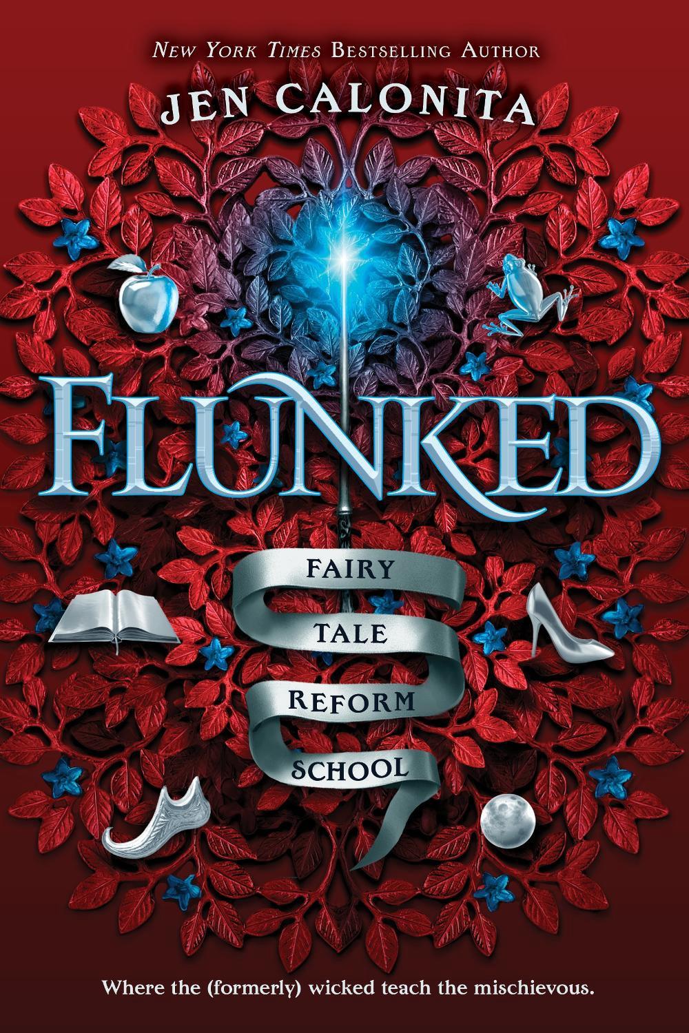 Flunked by Jen Calonita - ISBN: 9781464235238