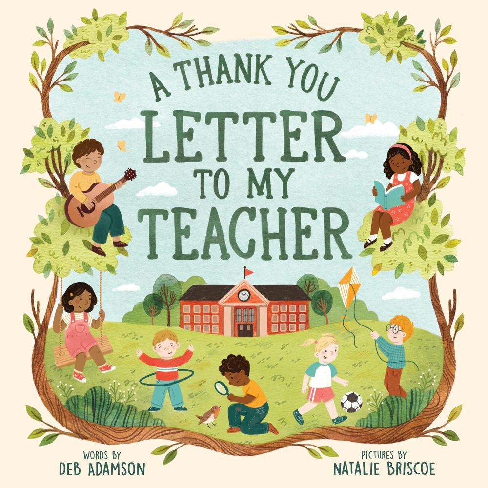 A Thank You Letter to My Teacher by Deb Adamson - ISBN: 9781464235627