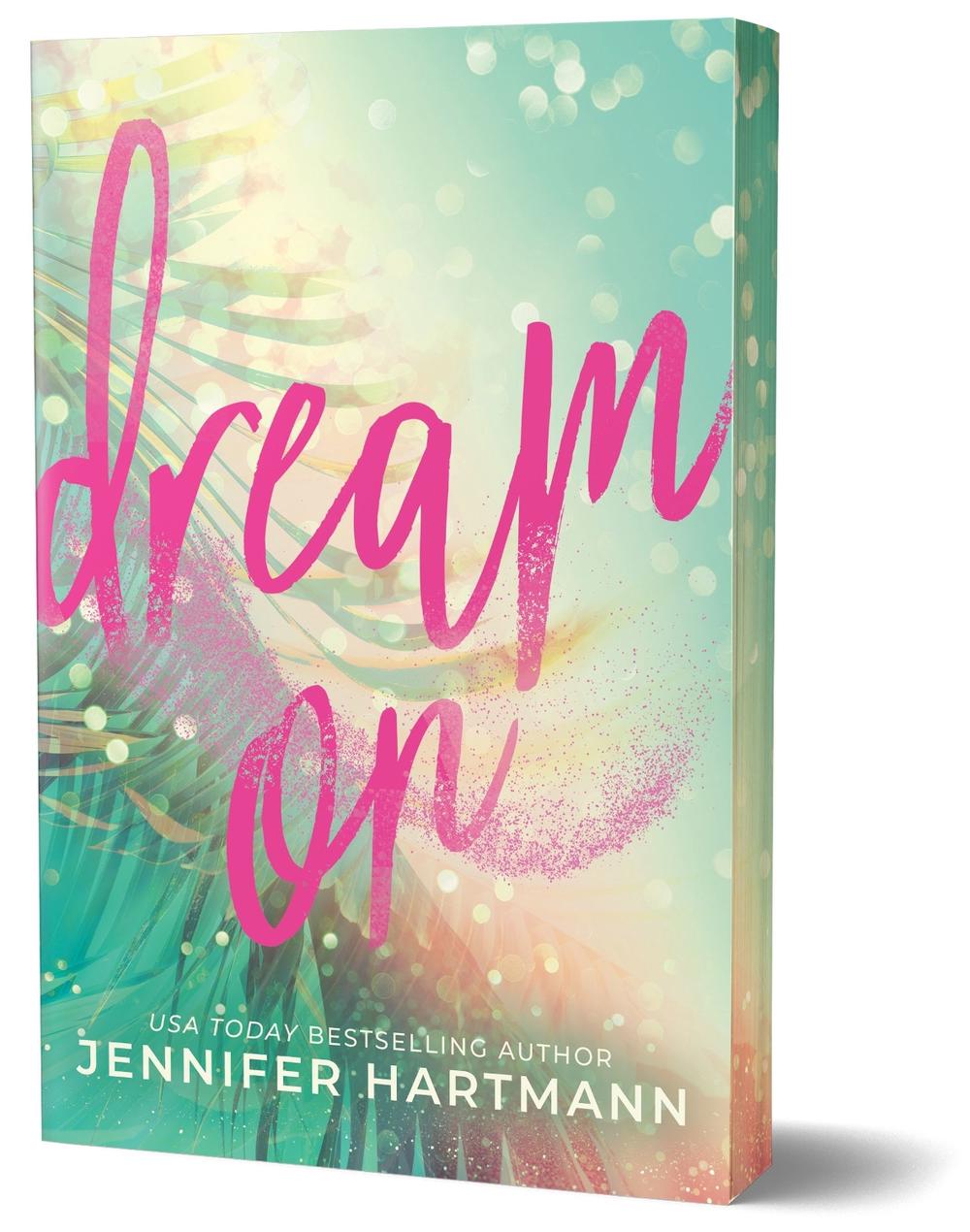 Dream On by Jennifer Hartmann - ISBN: 9781464236396