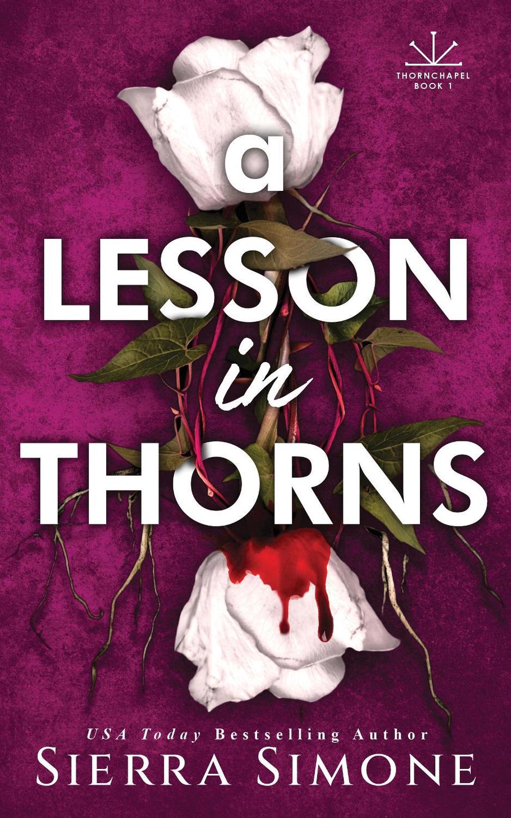 A Lesson in Thorns by Sierra Simone - ISBN: 9781464236488