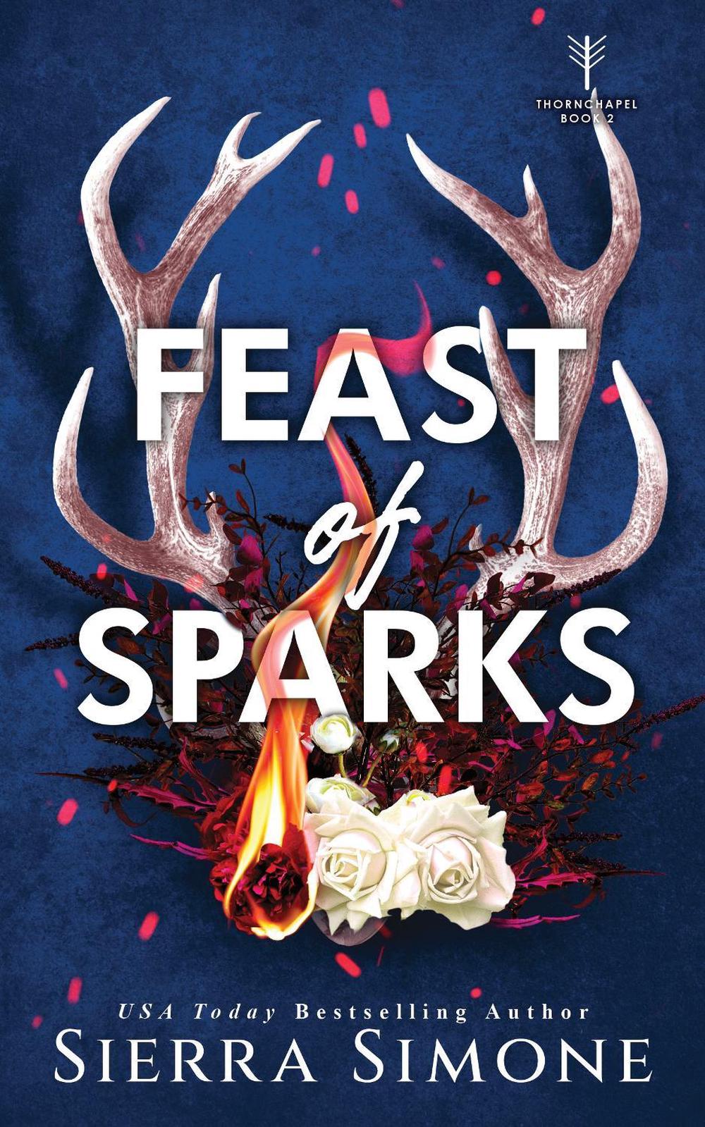 Feast of Sparks by Sierra Simone - ISBN: 9781464236495