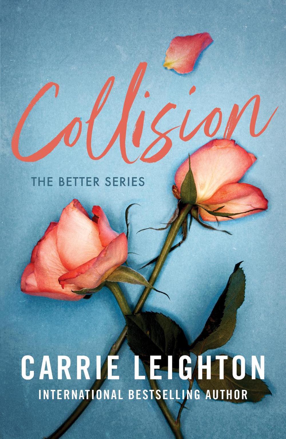 Collision by Carrie Leighton - ISBN: 9781464238437