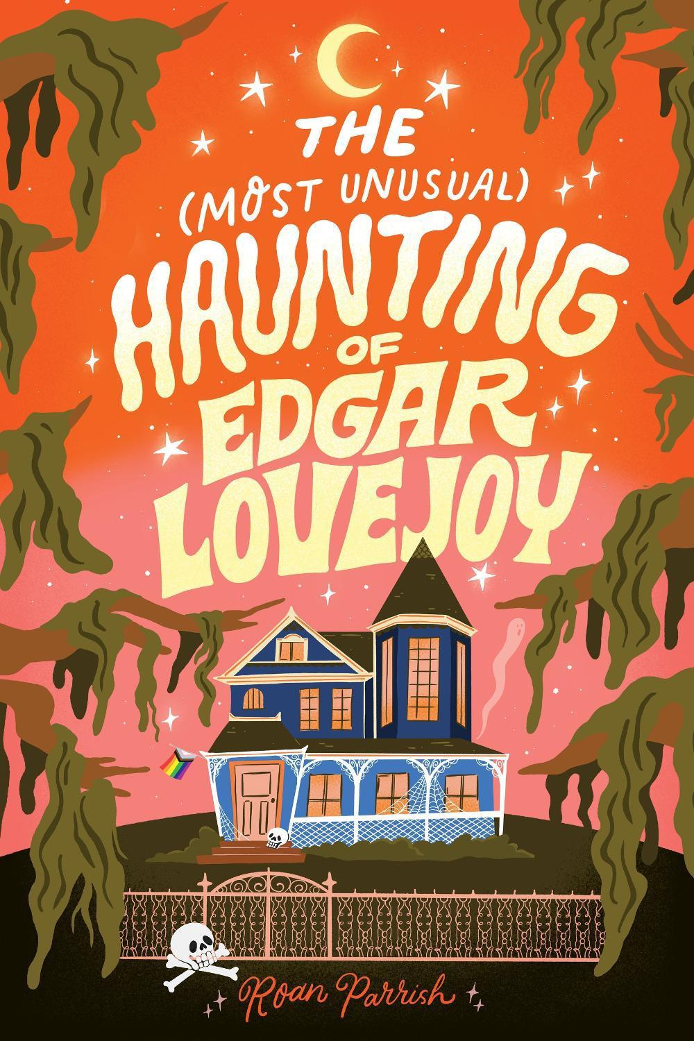 The Most Unusual Haunting of Edgar Lovejoy by Roan Parrish - ISBN: 9781464238741