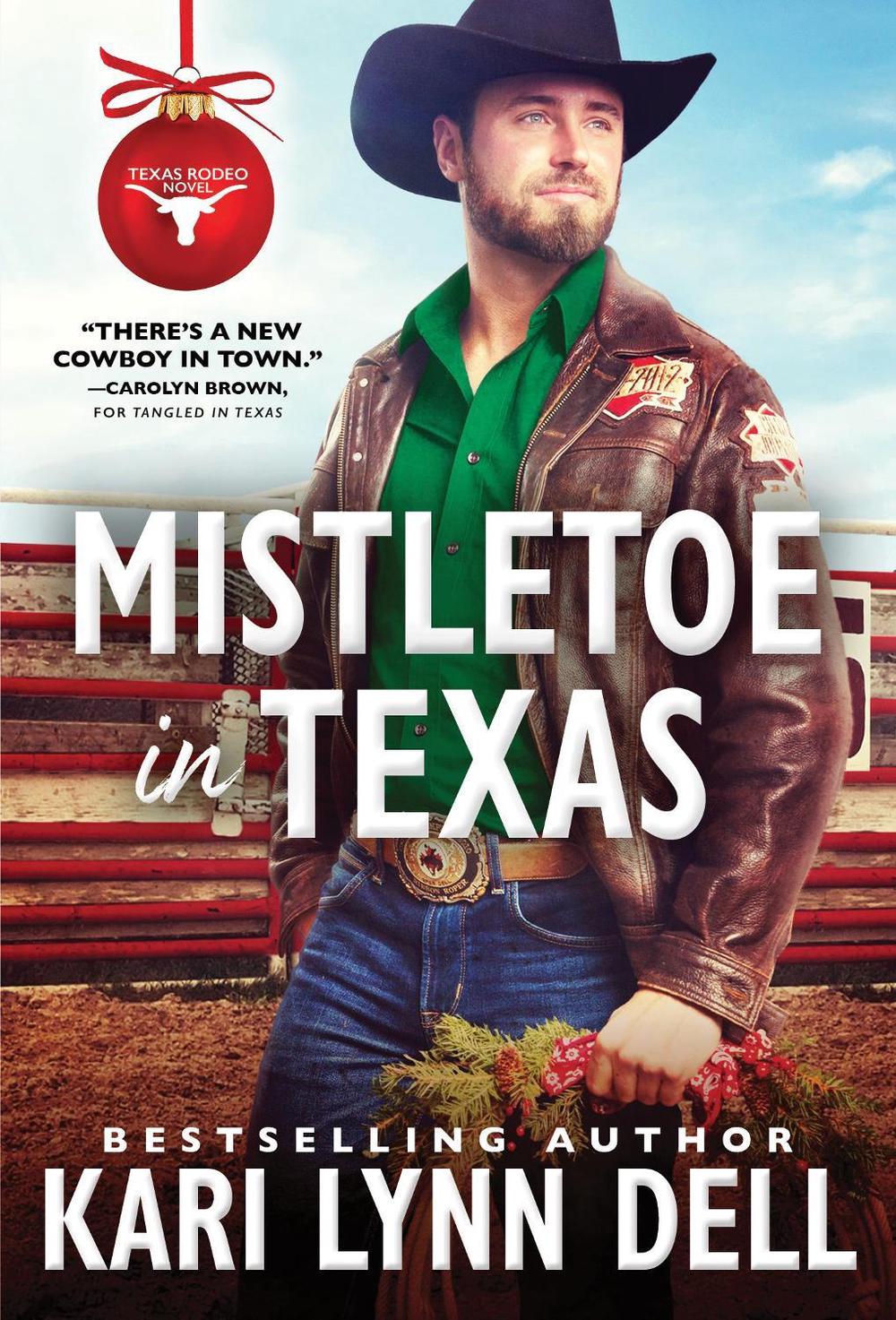 Mistletoe in Texas by Kari Lynn Dell - ISBN: 9781464238758