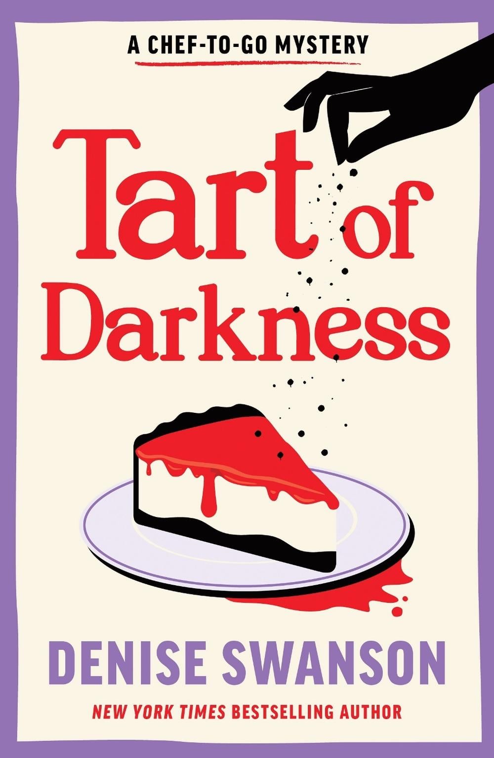 Tart of Darkness by Denise Swanson - ISBN: 9781464239564