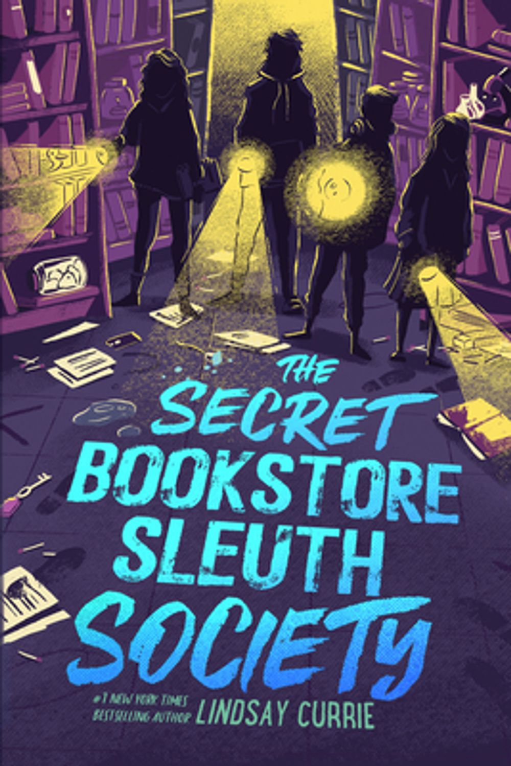 The Secret Bookstore Sleuth Society by Lindsay Currie - ISBN: 9781464241260