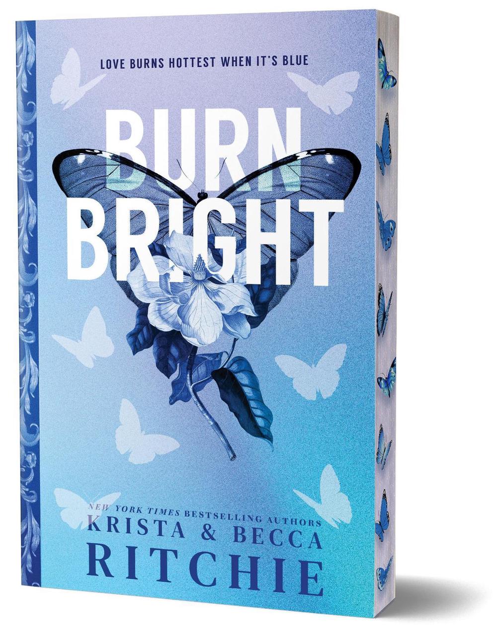 Burn Bright (Deluxe Edition) by Krista Ritchie - ISBN: 9781464242168