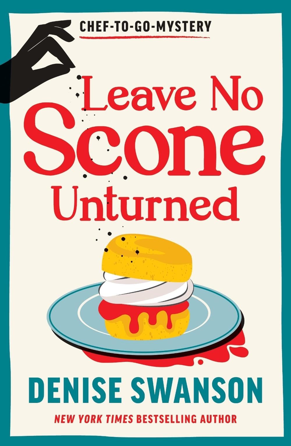 Leave No Scone Unturned by Denise Swanson - ISBN: 9781464242618