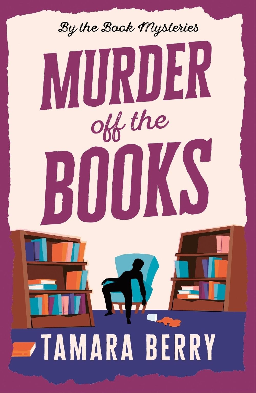 Murder Off the Books by Tamara Berry - ISBN: 9781464242649