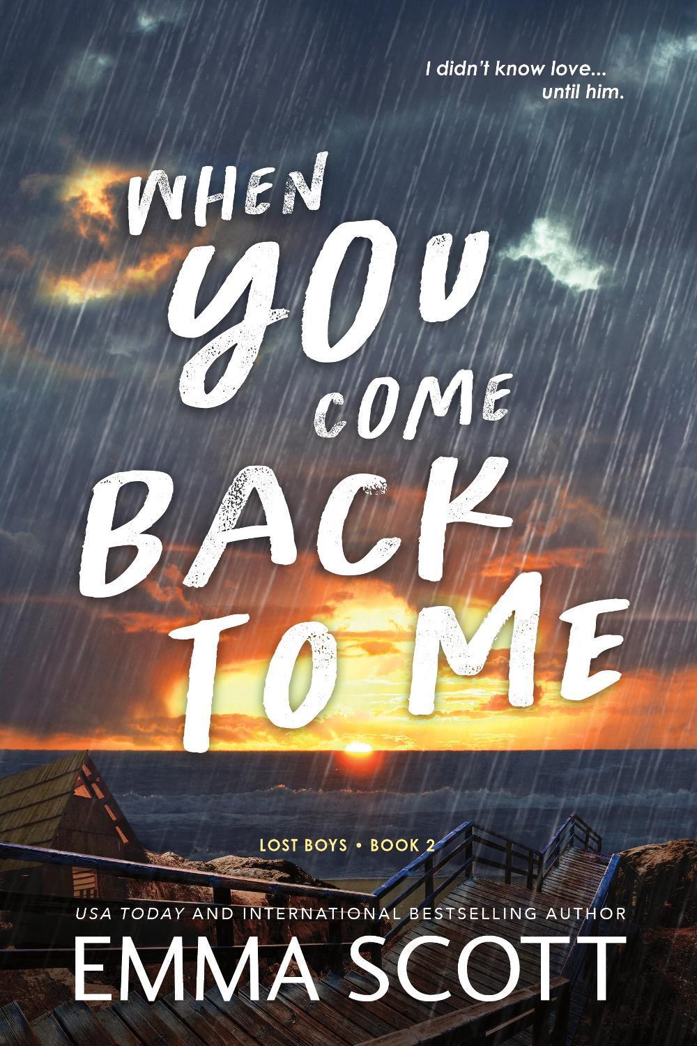 When You Come Back to Me by Emma Scott - ISBN: 9781464243370